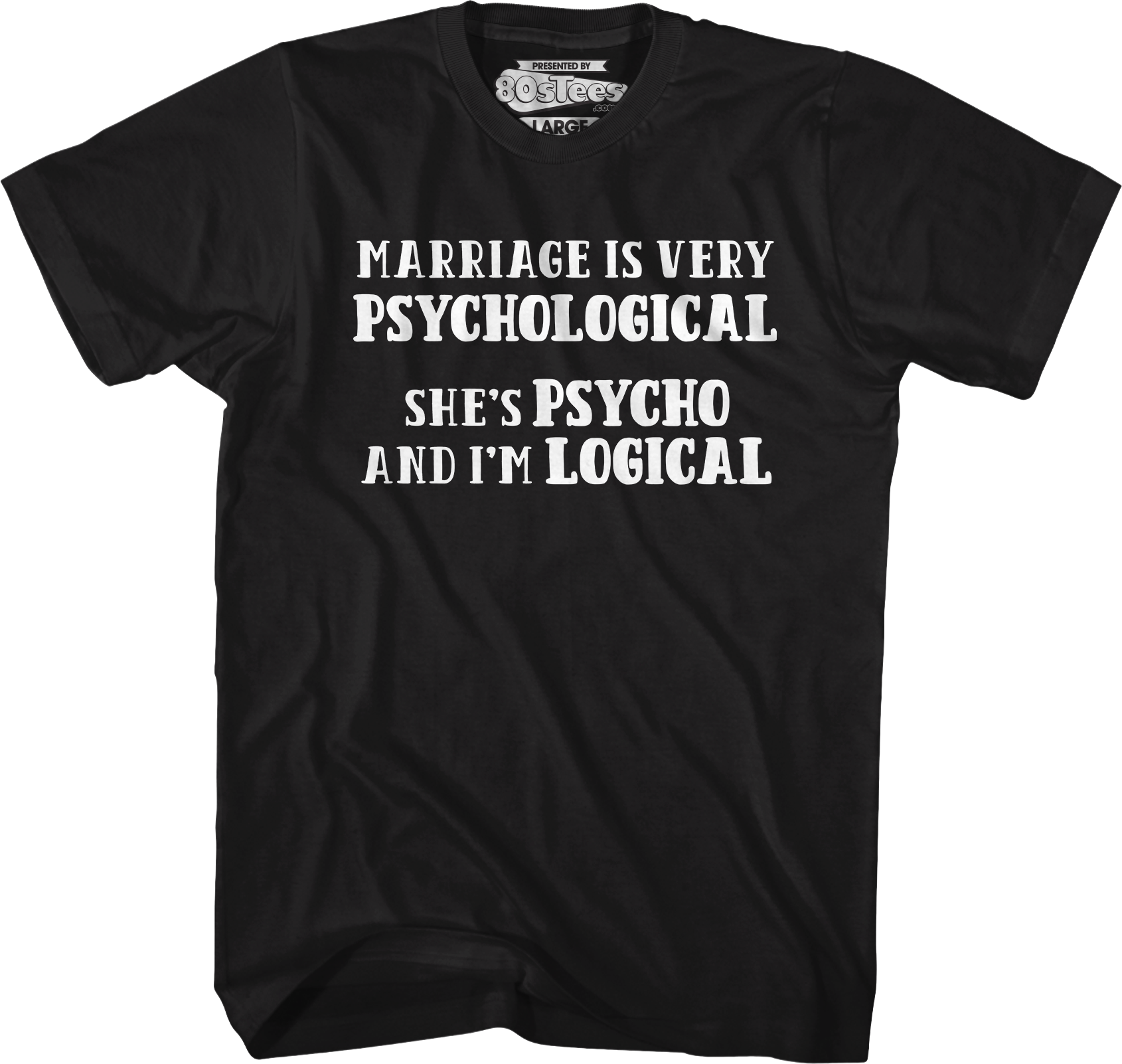 Marriage Is Very Psychological T-Shirt Hoodie, Sweatshirt | CiraTrend.com (Image 1)