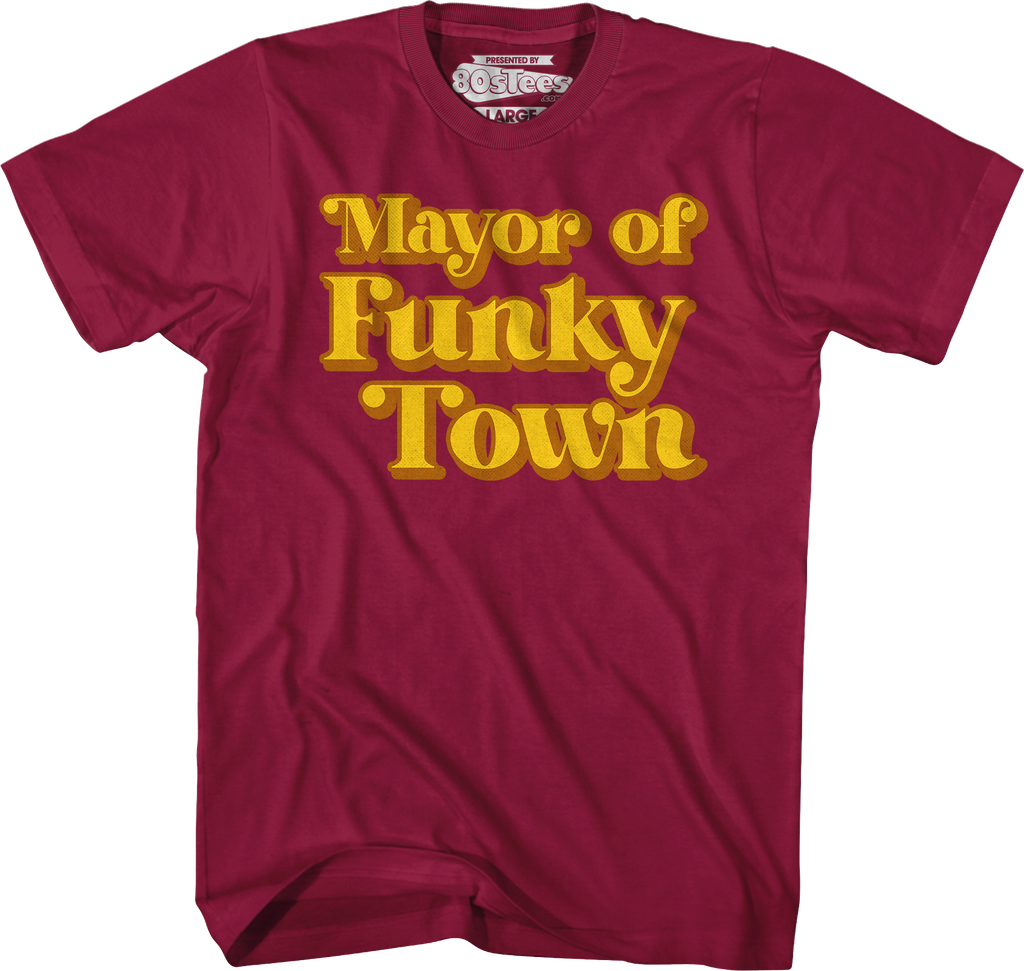 Mayor of Funky Town T-Shirt Hoodie, Sweatshirt | CiraTrend.com (Image 3)