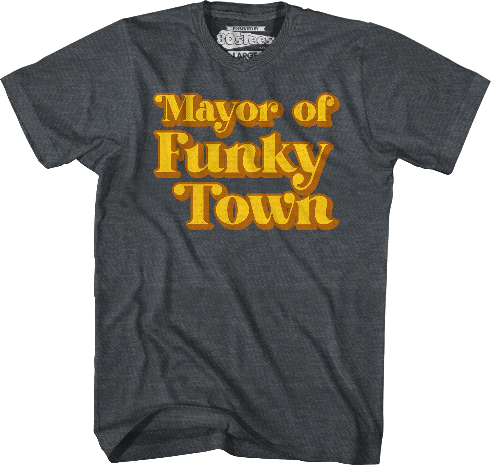 Mayor of Funky Town T-Shirt Hoodie, Sweatshirt | CiraTrend.com (Image 4)