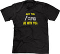 May The Mass Times Acceleration Be Wtih You T-Shirt Hoodie, Sweatshirt | CiraTrend.com (Image 1)