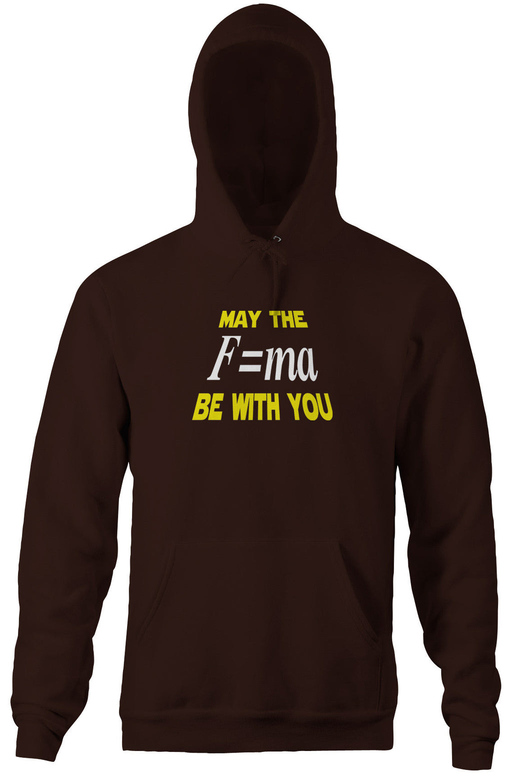May The Mass Times Acceleration Be Wtih You Hoodie T-Shirts, Sweatshirt | CiraTrend.com (Image 5)