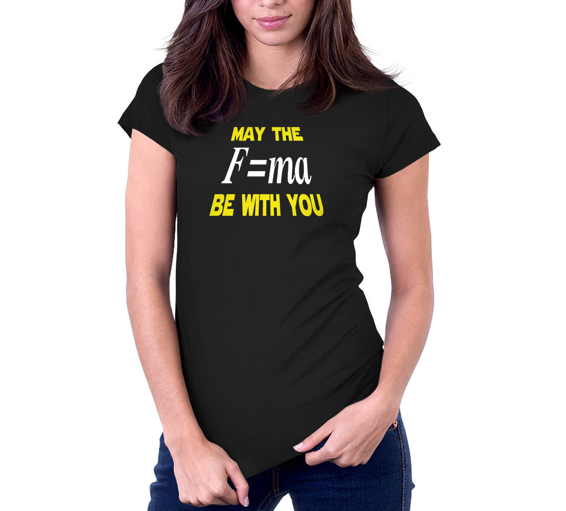 May The Mass Times Acceleration Be Wtih You T-Shirt Hoodie, Sweatshirt | CiraTrend.com (Image 5)