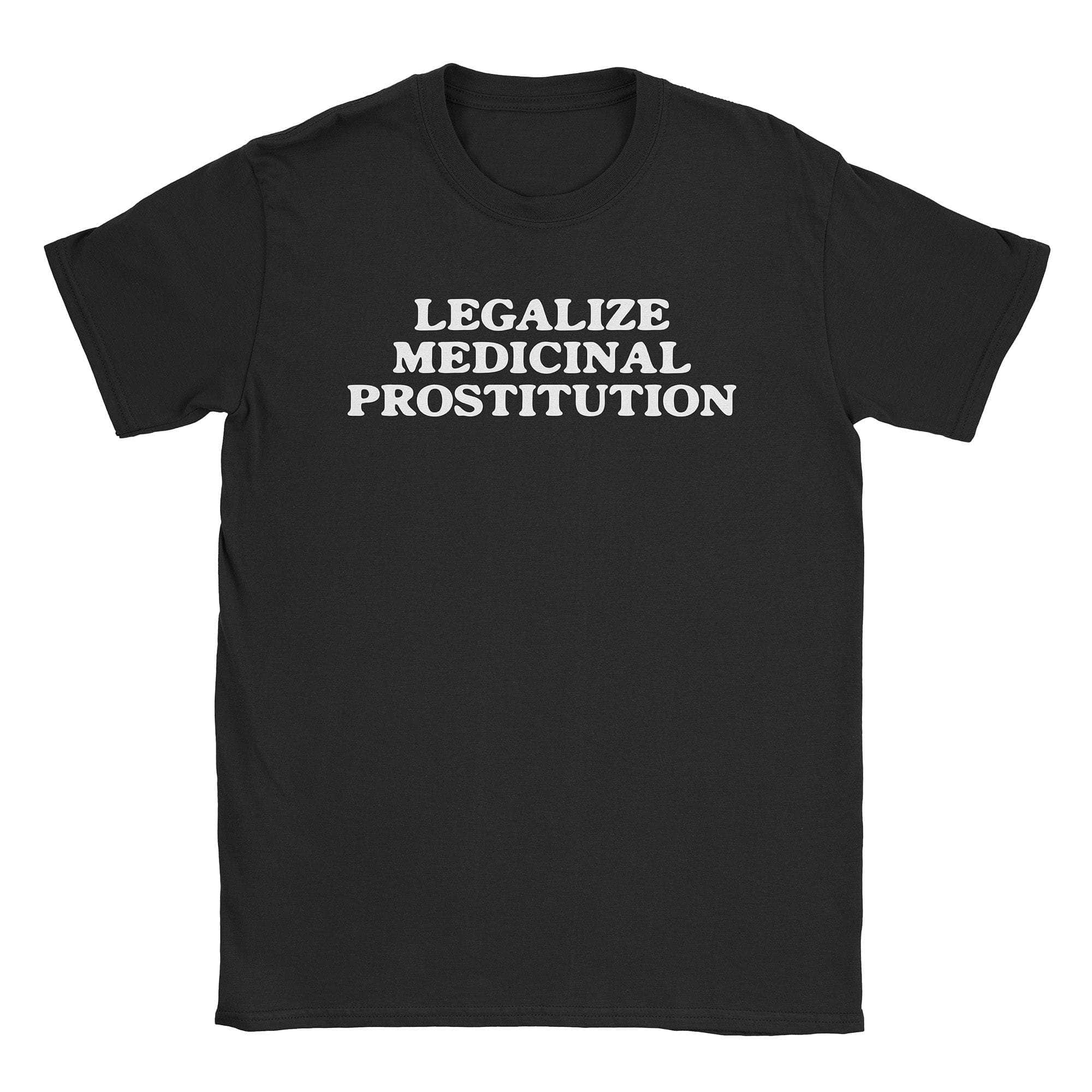 Medicinal Prostitution T-Shirt Hoodie, Sweatshirt | CiraTrend.com (Image 1)