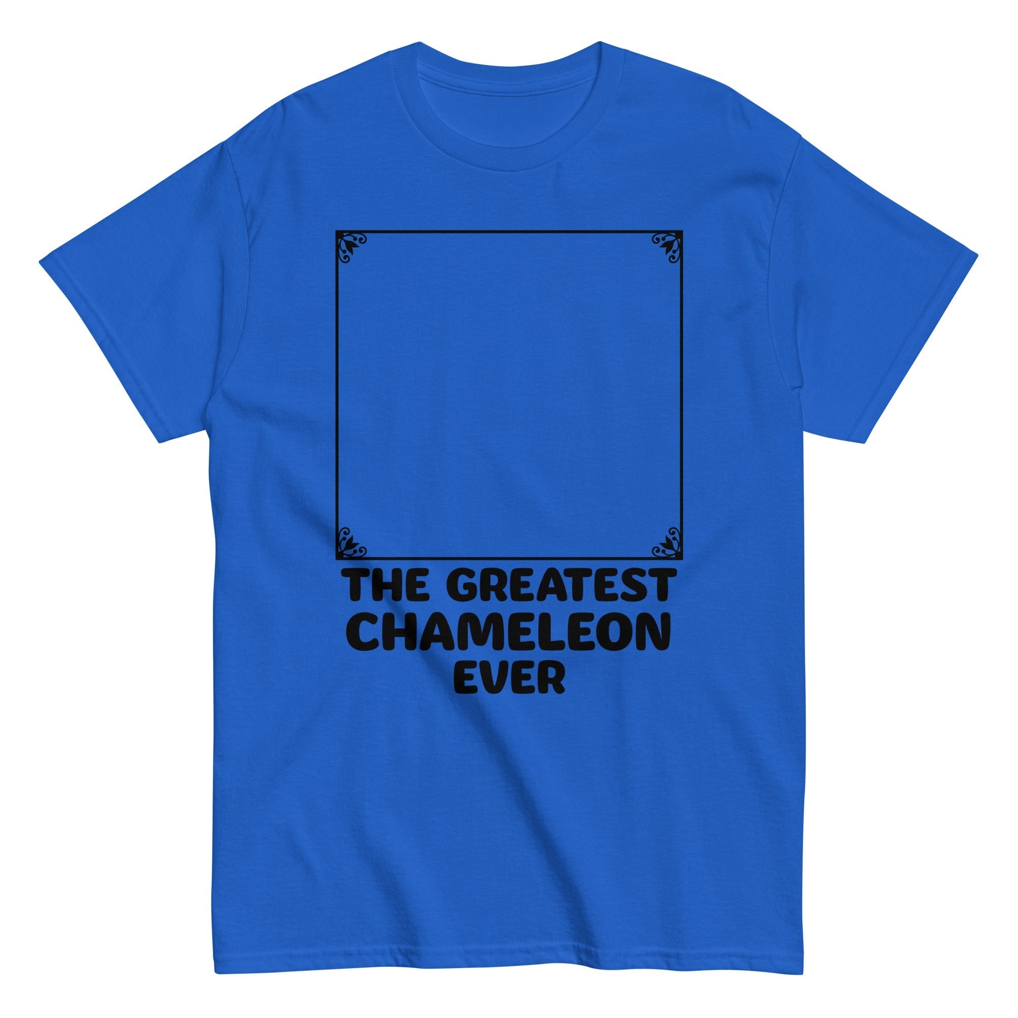 The Greatest Chameleon Ever Men's Classic Tee