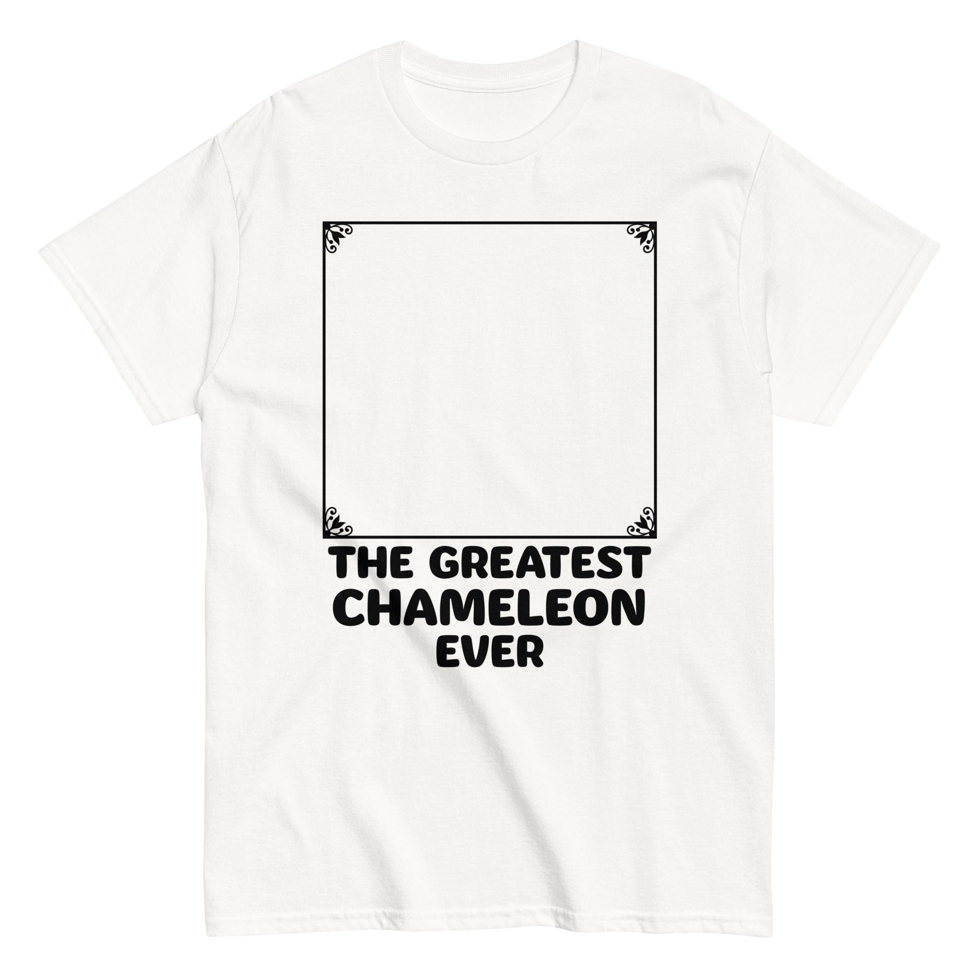 The Greatest Chameleon Ever Men's Classic Tee