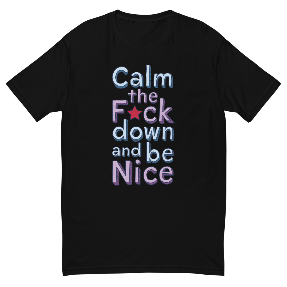 Calm Down and Be Nice T-Shirt Hoodie, Sweatshirt | CiraTrend.com (Image 2)