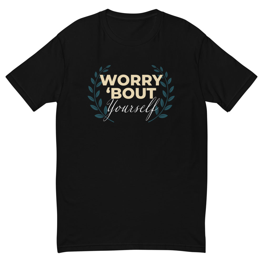 Worry 'bout Yourself T-shirt Hoodie, Sweatshirt | CiraTrend.com (Image 2)