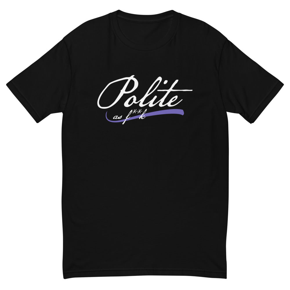 Polite AF T-Shirt Hoodie, Sweatshirt | CiraTrend.com (Image 1)
