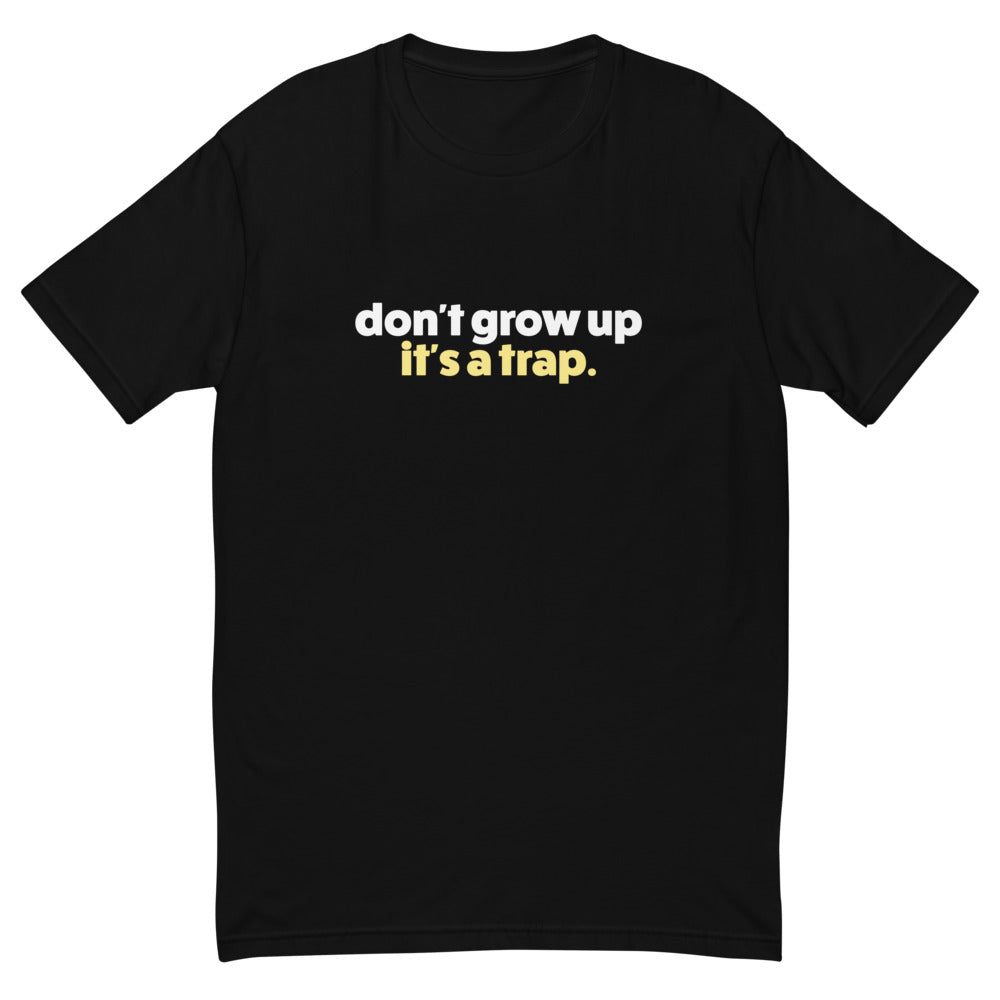 Don't Grow Up It's a Trap T-Shirt Hoodie, Sweatshirt | CiraTrend.com (Image 2)