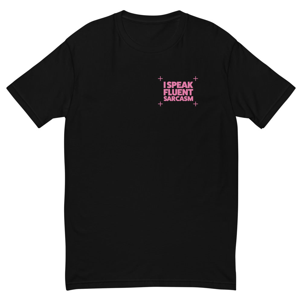 I Speak Fluent Sarcasm T-Shirt Hoodie, Sweatshirt | CiraTrend.com (Image 2)