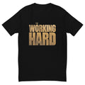 The Working Hard T-Shirt Hoodie, Sweatshirt | CiraTrend.com (Image 1)