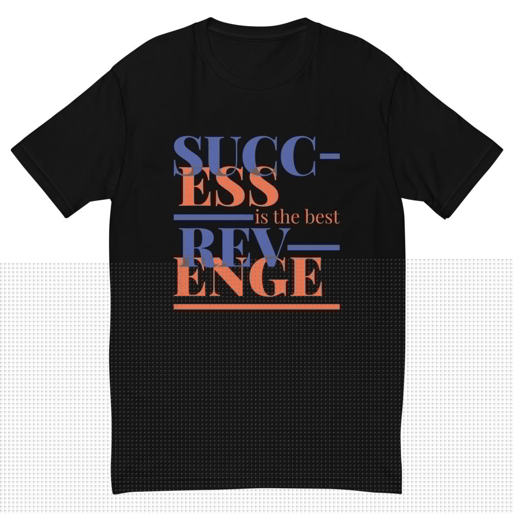 Success Is The Best Revenge T-Shirt Style001 Hoodie, Sweatshirt | CiraTrend.com (Image 2)