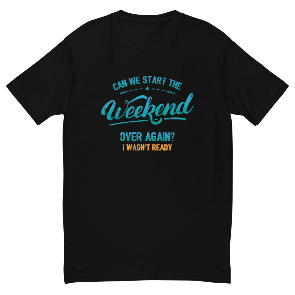 Start The Weekend T-Shirt Hoodie, Sweatshirt | CiraTrend.com (Image 2)