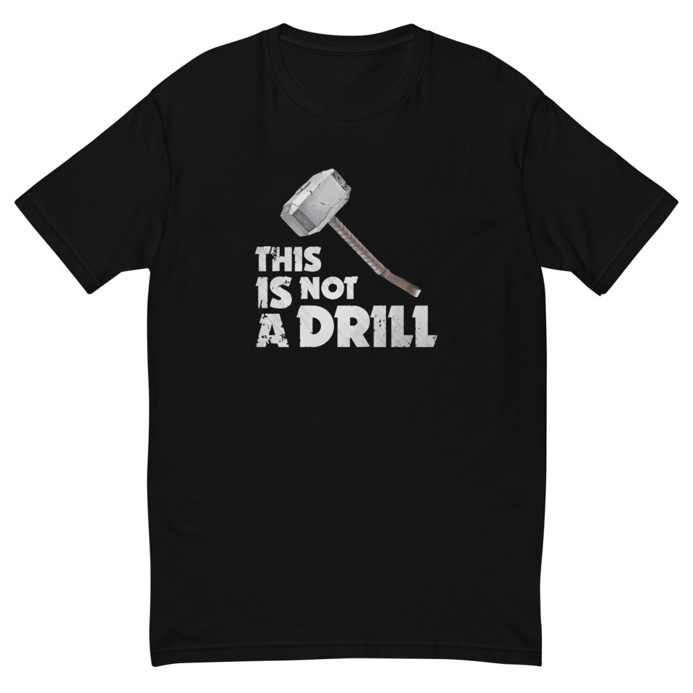 This Not Drill T-Shirts, Hoodie, Sweatshirt