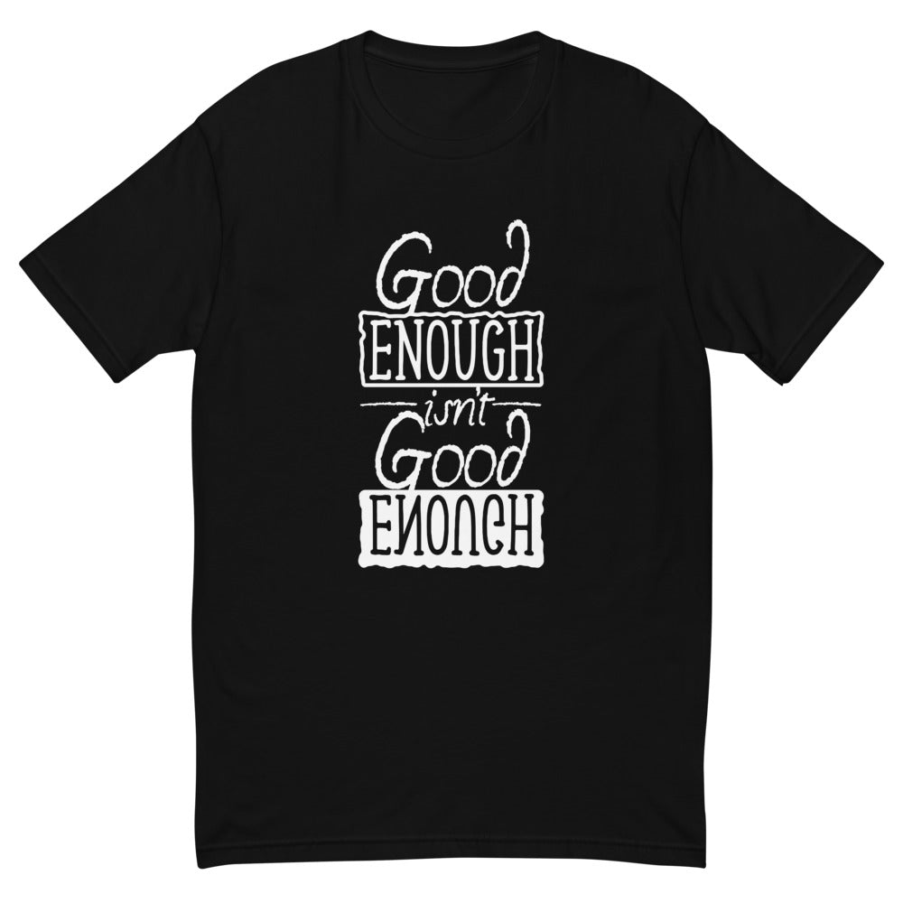 Good Enough T-Shirt Hoodie, Sweatshirt | CiraTrend.com (Image 2)