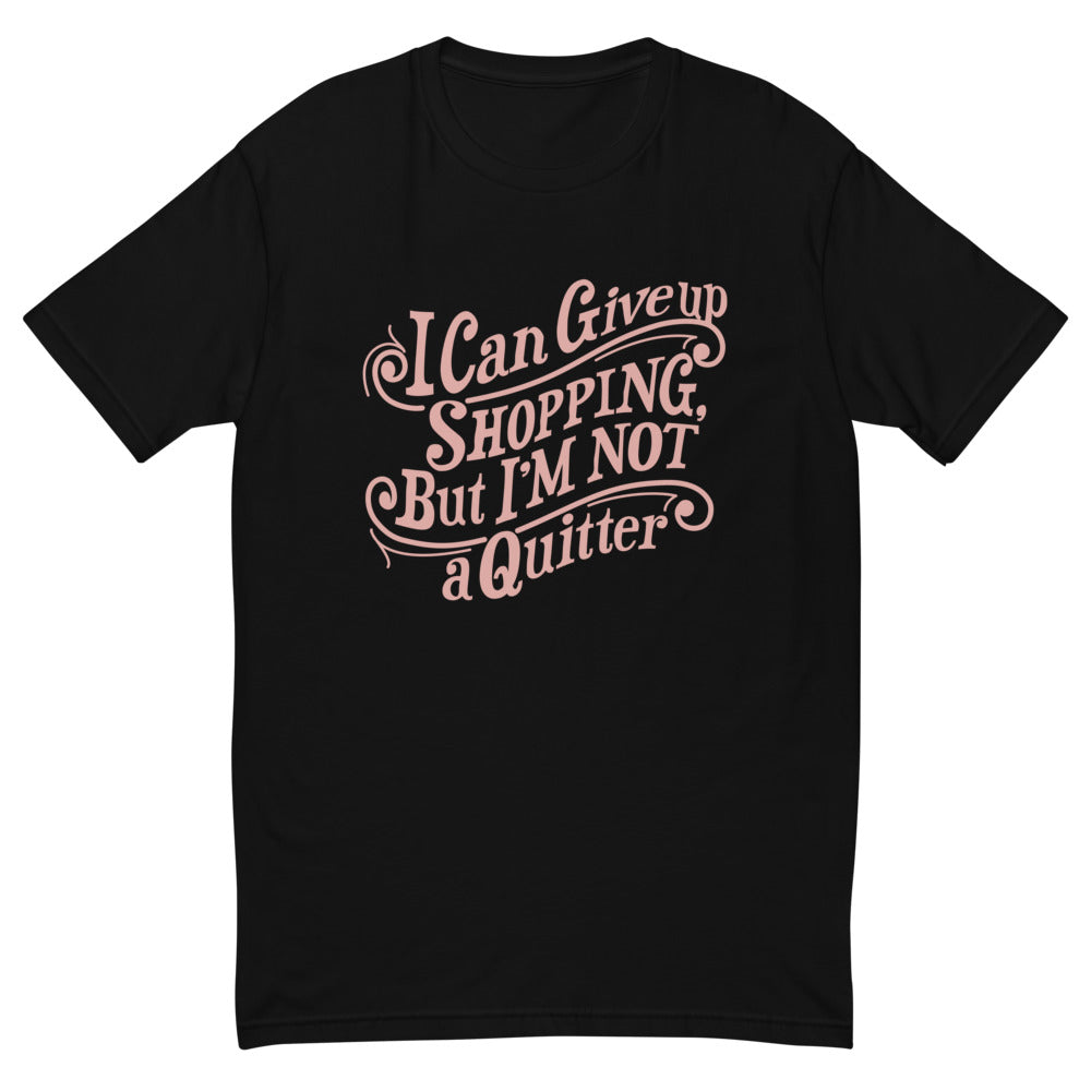 Shopping Not Quitter T-Shirts, Hoodie, Sweatshirt
