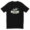 Hella Insecure T-Shirt Hoodie, Sweatshirt | CiraTrend.com (Image 1)