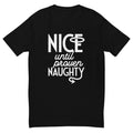 Nice Until Proven Naughty T-Shirt Hoodie, Sweatshirt | CiraTrend.com (Image 1)