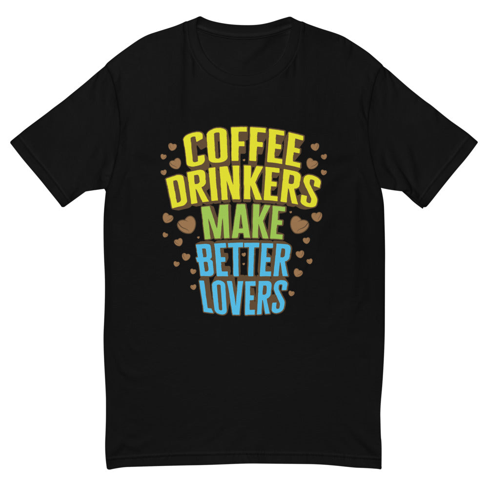 Coffee Drinkers Make Better Lovers T-Shirt Hoodie, Sweatshirt | CiraTrend.com (Image 2)