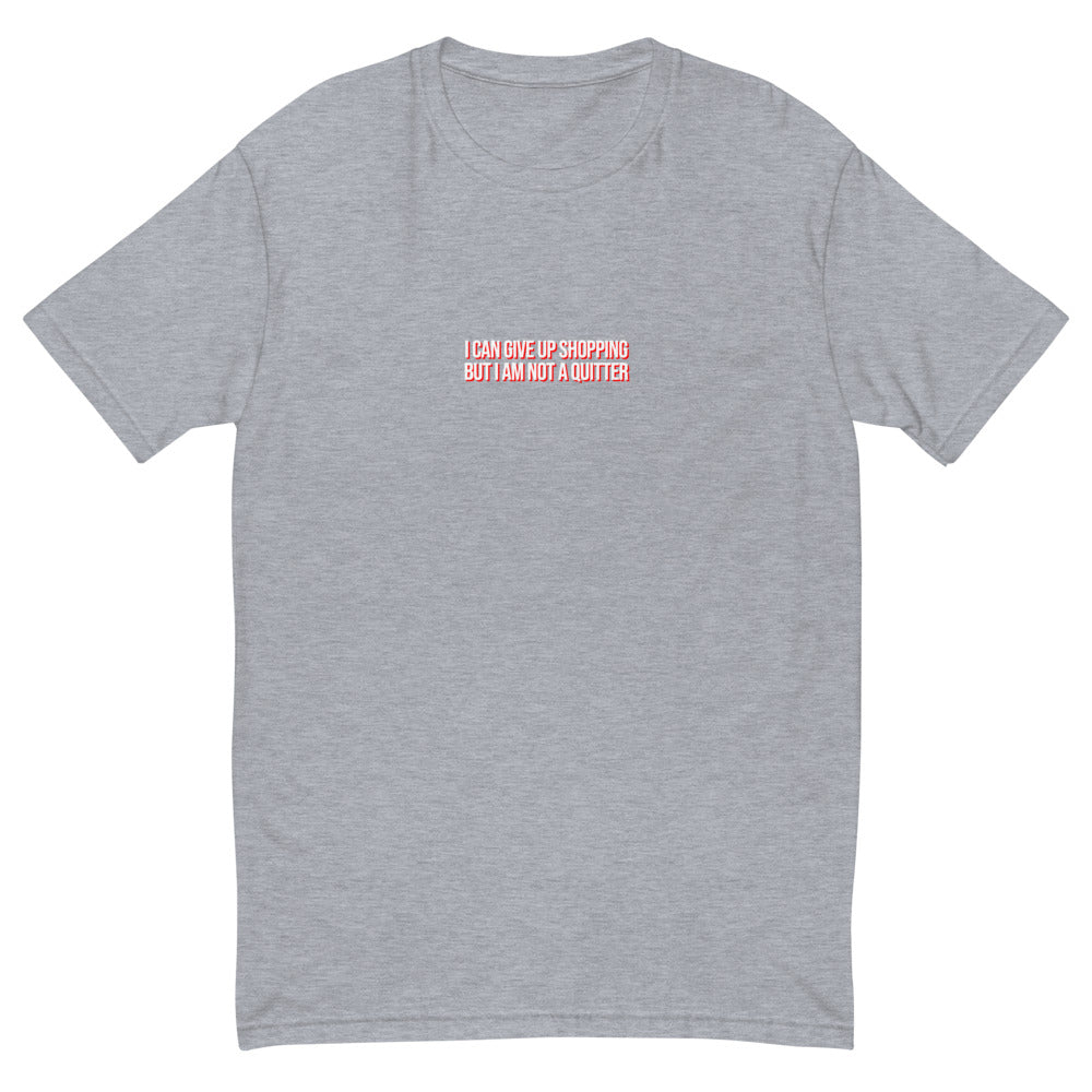 I Can Give Up Shopping But I'm Not a Quitter T-Shirt Hoodie, Sweatshirt | CiraTrend.com (Image 4)