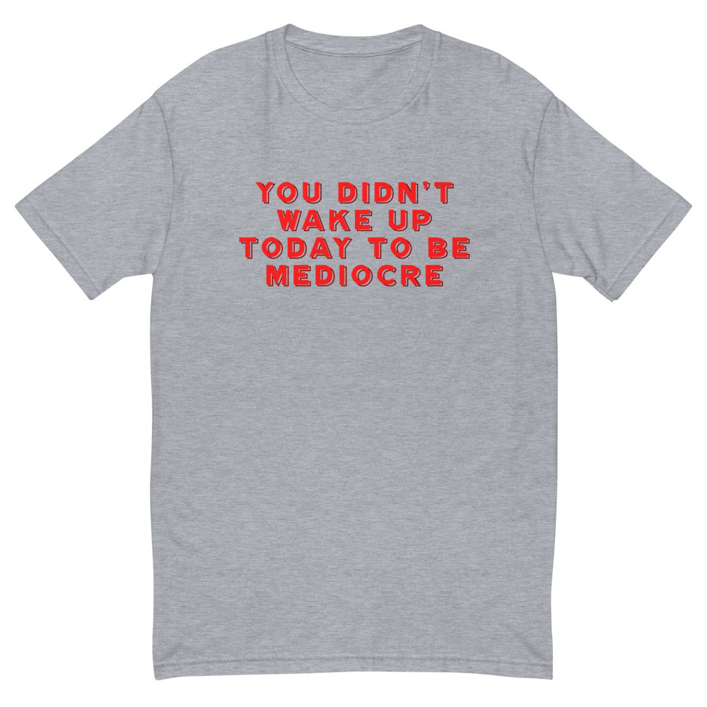 Don't Be Mediocre T-Shirt Hoodie, Sweatshirt | CiraTrend.com (Image 4)