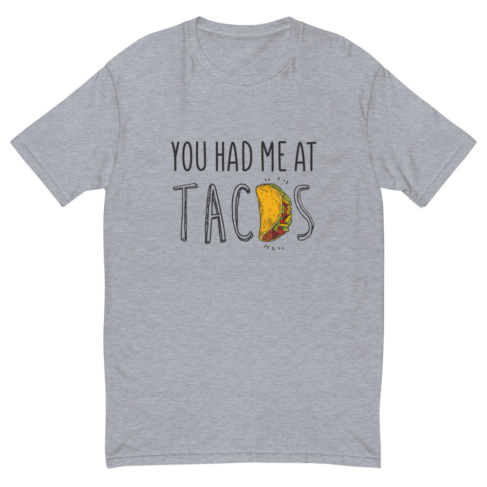 You Had Me At Tacos T-Shirt Hoodie, Sweatshirt | CiraTrend.com (Image 1)