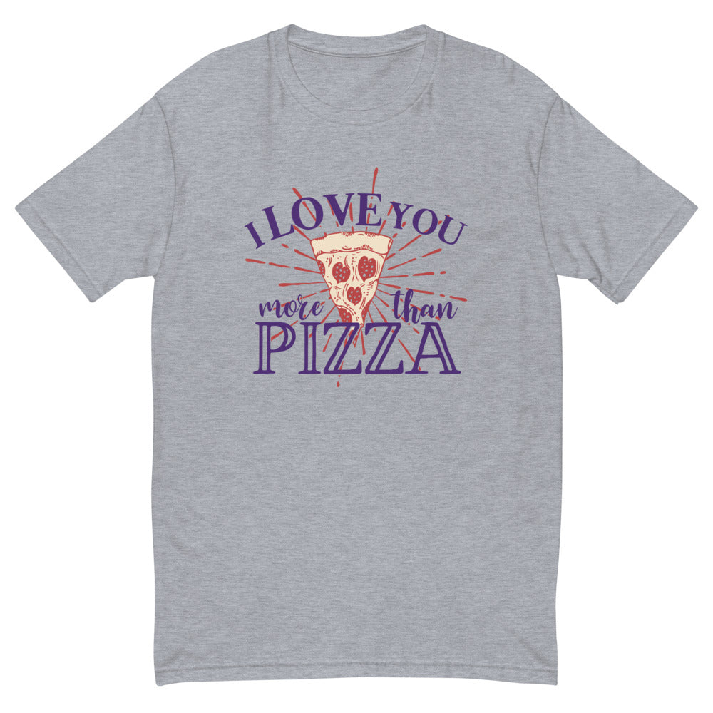 I Love You More Than Pizza T-Shirt Hoodie, Sweatshirt | CiraTrend.com (Image 1)