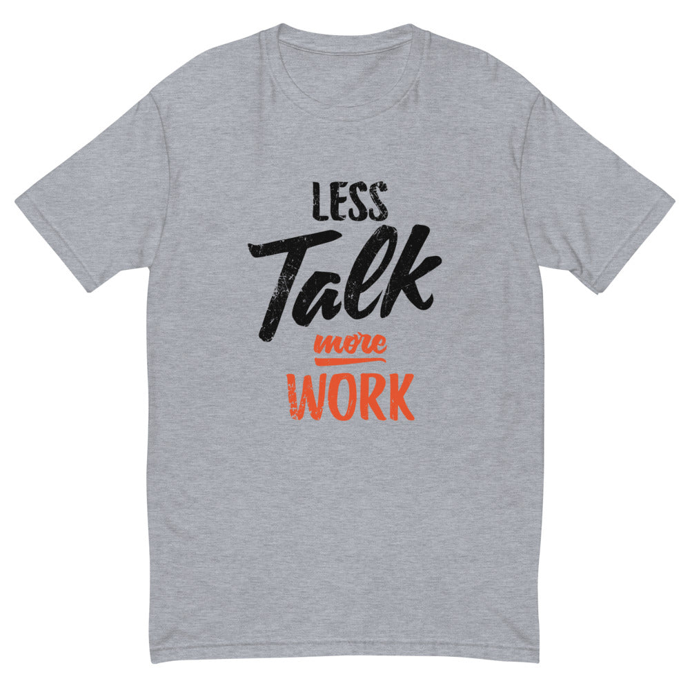 Less Talk More Work T-Shirt Hoodie, Sweatshirt | CiraTrend.com (Image 1)