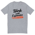 Work Until Expensive Becomes Cheap T-Shirt Hoodie, Sweatshirt | CiraTrend.com (Image 1)