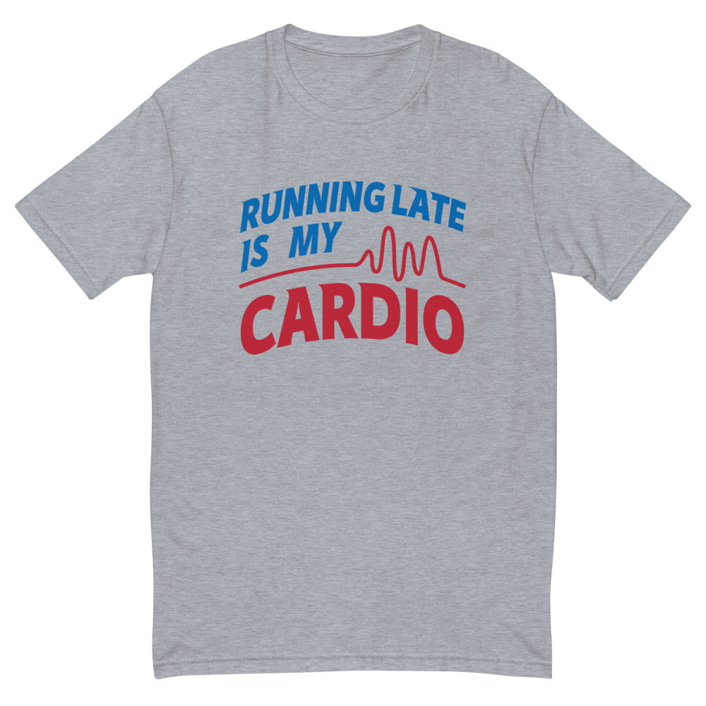 Running Late Is My Cardio Style001 T-Shirts, Hoodie, Sweatshirt