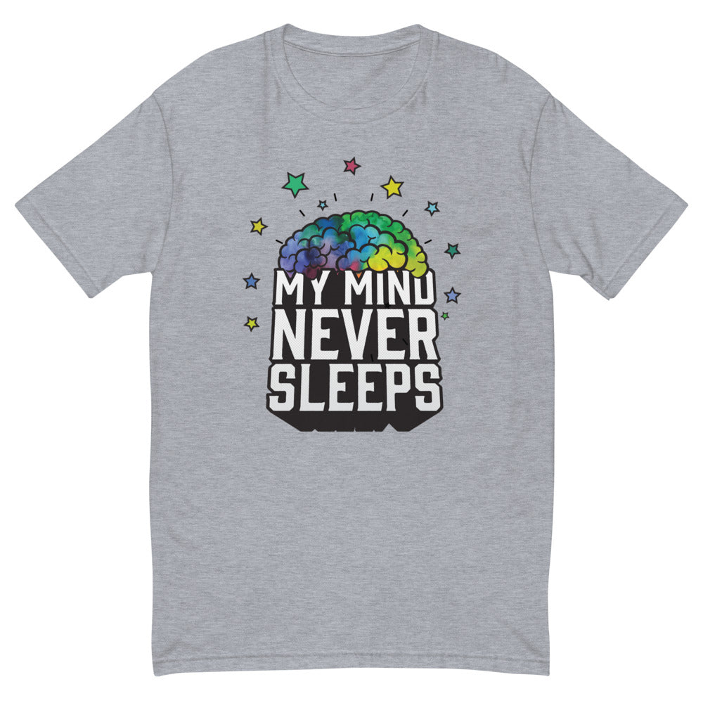 My Mind Never Sleeps T-Shirt Hoodie, Sweatshirt | CiraTrend.com (Image 1)