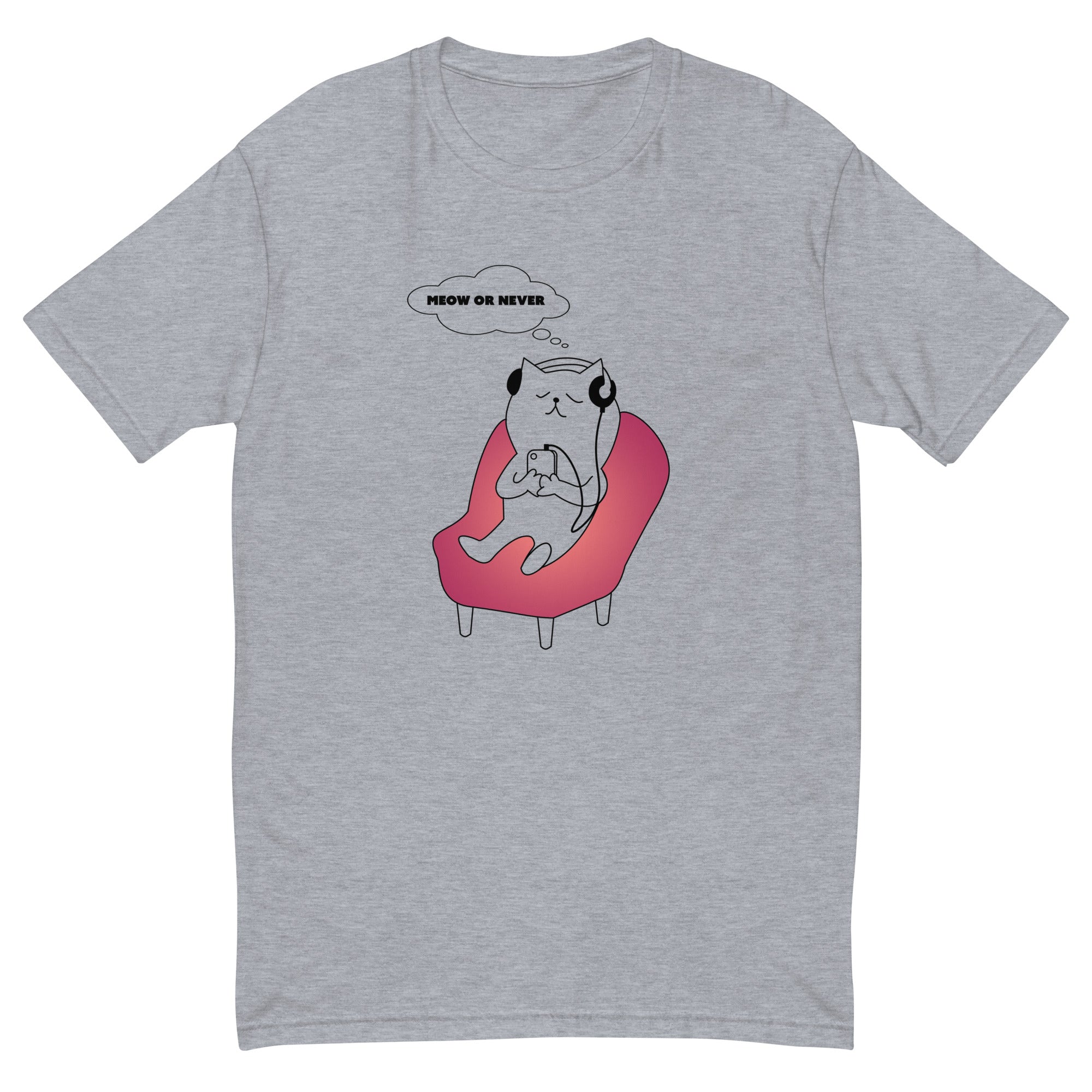 Meow or Never T-Shirt Hoodie, Sweatshirt | CiraTrend.com (Image 1)