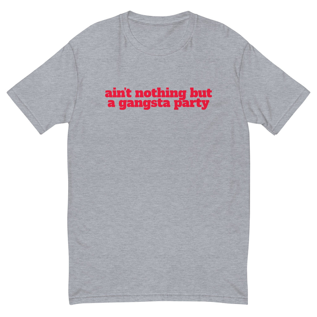 Ain't Nothing But a Gangsta Party T-Shirt Hoodie, Sweatshirt | CiraTrend.com (Image 3)