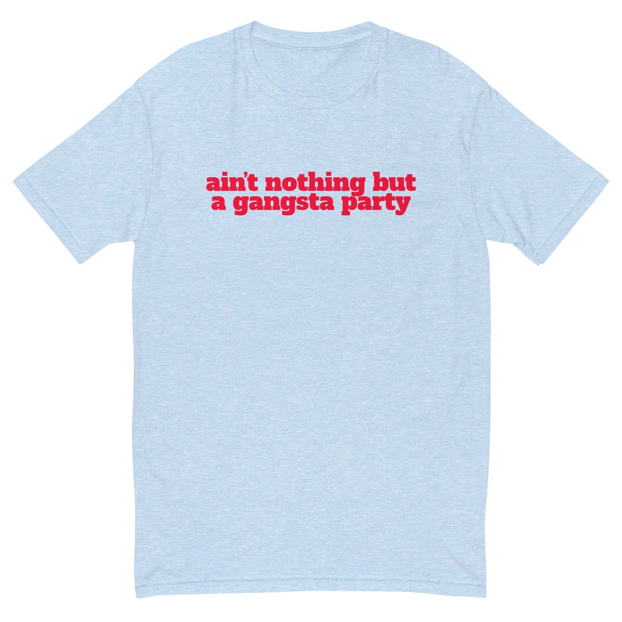 Ain't Nothing But a Gangsta Party T-Shirt Hoodie, Sweatshirt | CiraTrend.com (Image 4)
