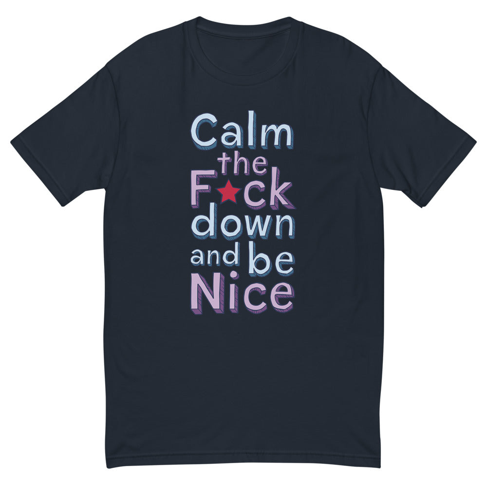 Calm Down and Be Nice T-Shirt Hoodie, Sweatshirt | CiraTrend.com (Image 1)