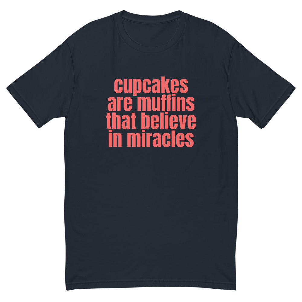 Cupcakes Are Muffins That Believe In Miracles T-Shirt Hoodie, Sweatshirt | CiraTrend.com (Image 3)