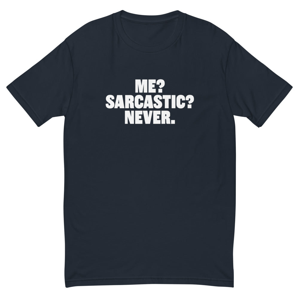 Me? Sarcastic? Never T-Shirt Hoodie, Sweatshirt | CiraTrend.com (Image 3)