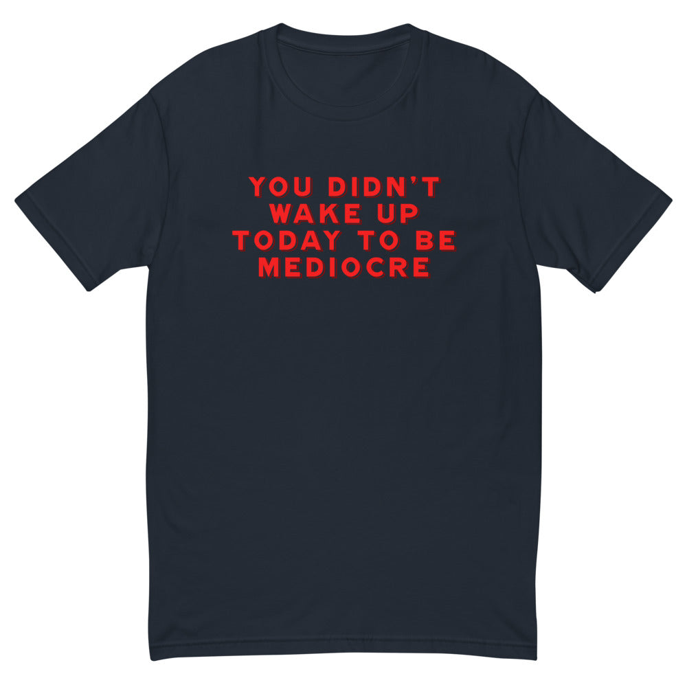 Don't Be Mediocre T-Shirt Hoodie, Sweatshirt | CiraTrend.com (Image 3)