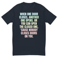 When One Door Closes T-Shirts, Hoodie, Sweatshirt