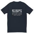 My Secret Talent T-Shirt Hoodie, Sweatshirt | CiraTrend.com (Image 1)