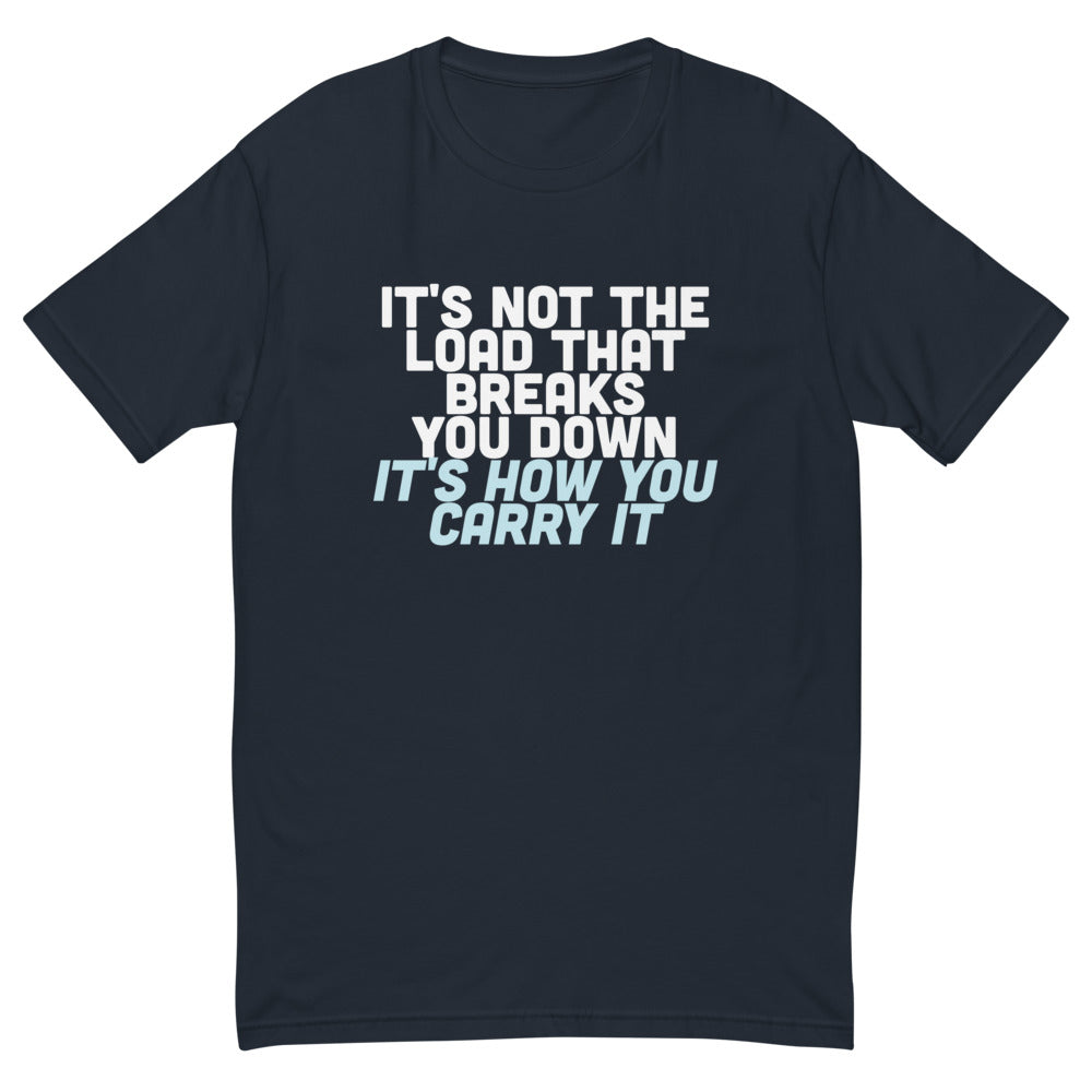It's Not The Load T-Shirt Hoodie, Sweatshirt | CiraTrend.com (Image 3)