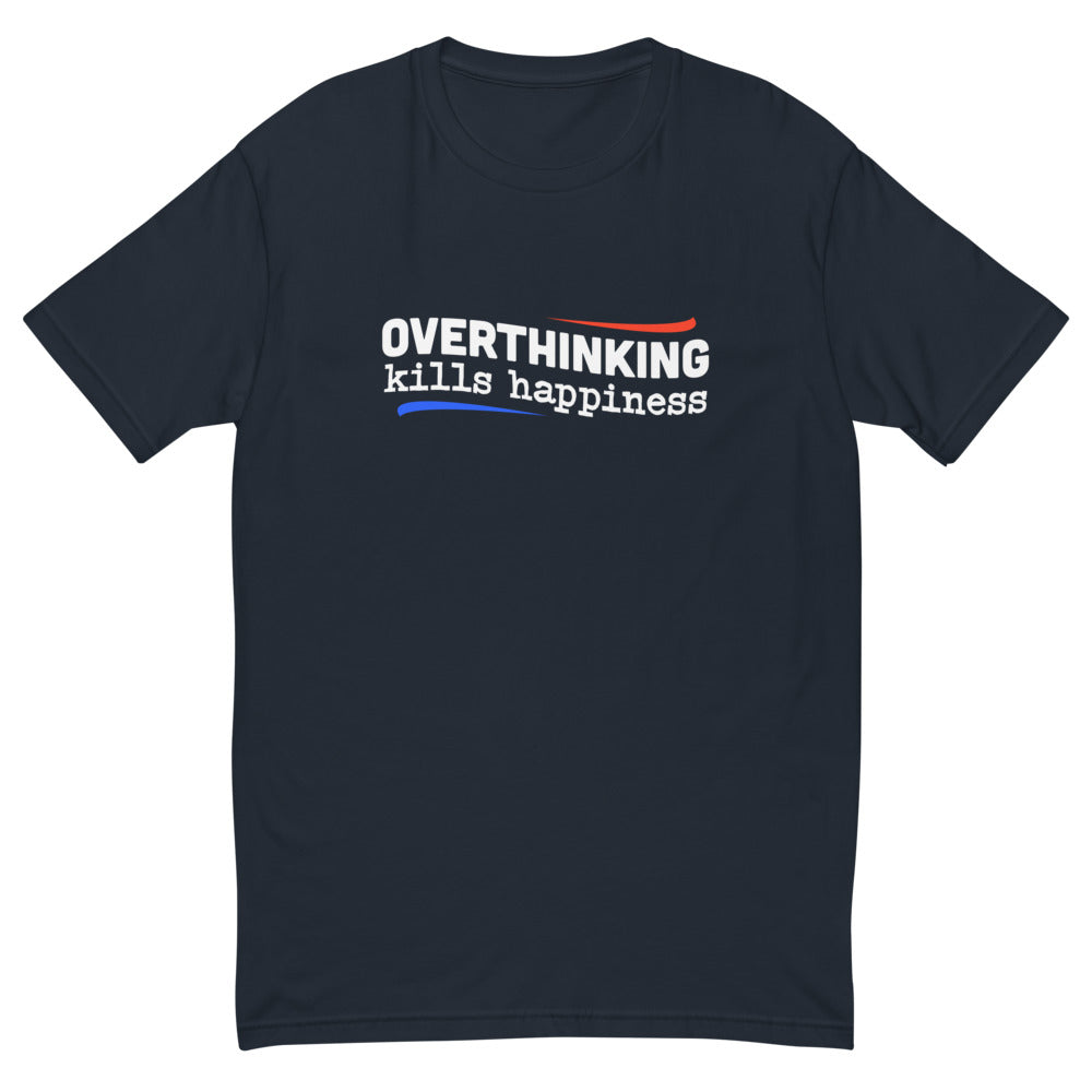Overthinking Kills Happiness T-Shirt Hoodie, Sweatshirt | CiraTrend.com (Image 2)
