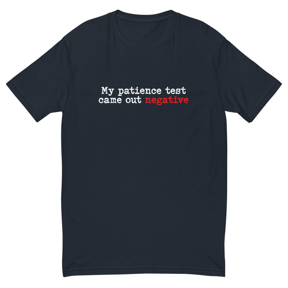 My Patience Test Came Out Negative T-Shirt Hoodie, Sweatshirt | CiraTrend.com (Image 2)