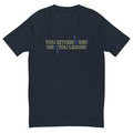 You Either Win or You Learn T-Shirt Hoodie, Sweatshirt | CiraTrend.com (Image 1)