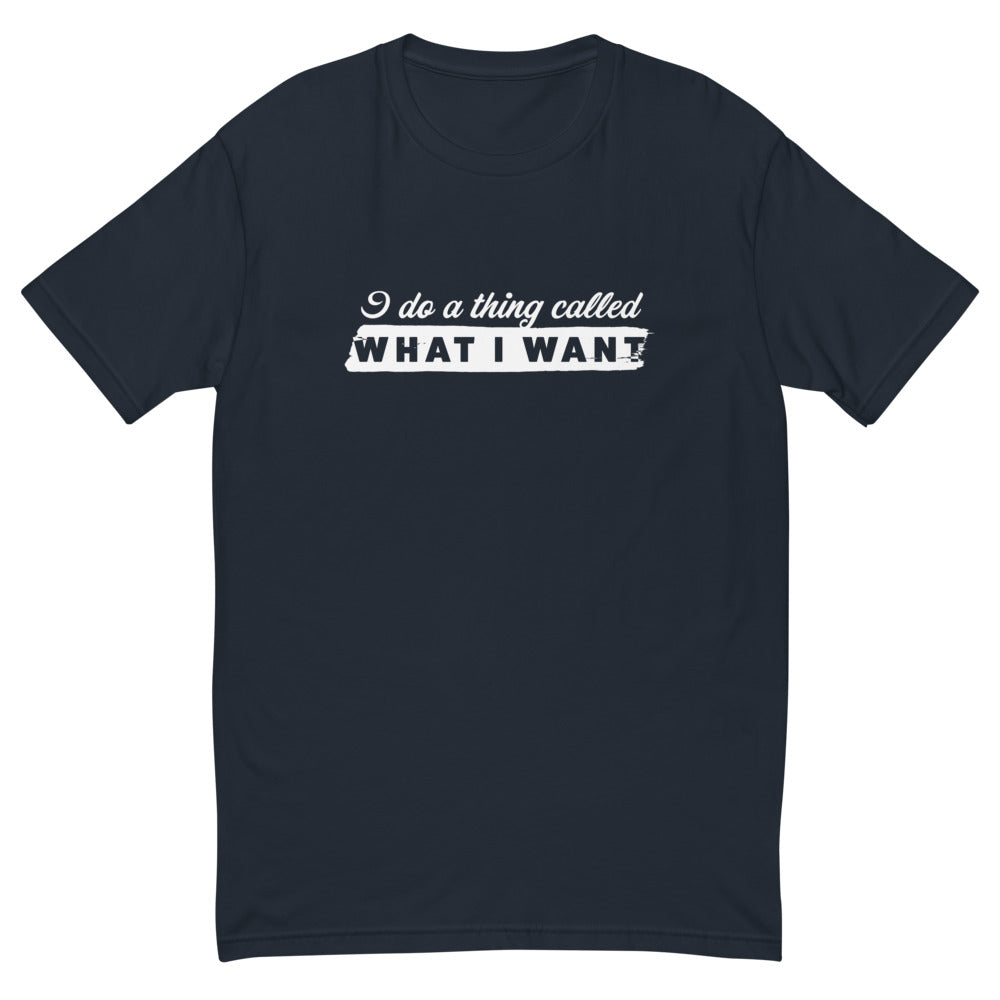 I Do a Thing Called What I Want T-Shirt Hoodie, Sweatshirt | CiraTrend.com (Image 2)