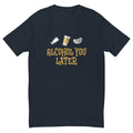 Alcohol You Later T-Shirt Hoodie, Sweatshirt | CiraTrend.com (Image 1)