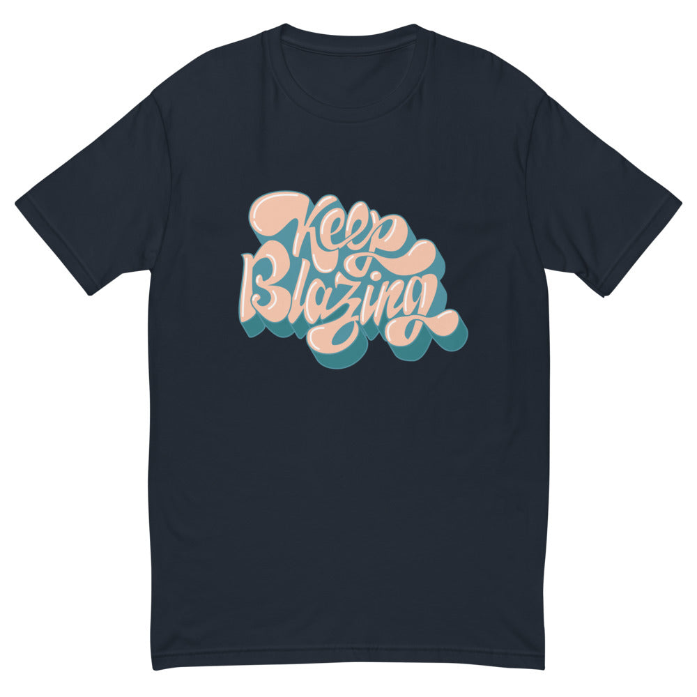 Keep Blazing T-Shirt Hoodie, Sweatshirt | CiraTrend.com (Image 2)