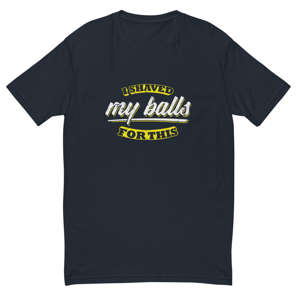 Shaved My Balls For This T-Shirt Hoodie, Sweatshirt | CiraTrend.com (Image 1)