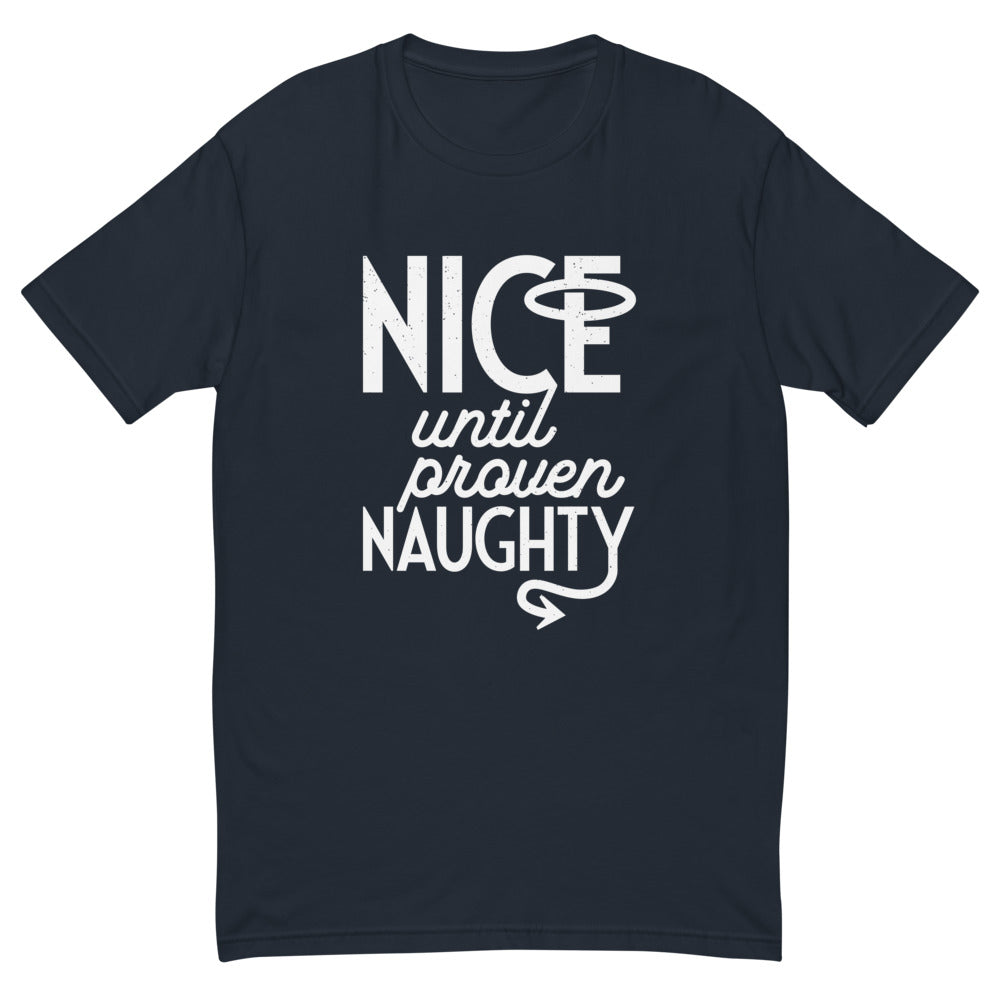 Nice Until Proven Naughty T-Shirt Hoodie, Sweatshirt | CiraTrend.com (Image 2)