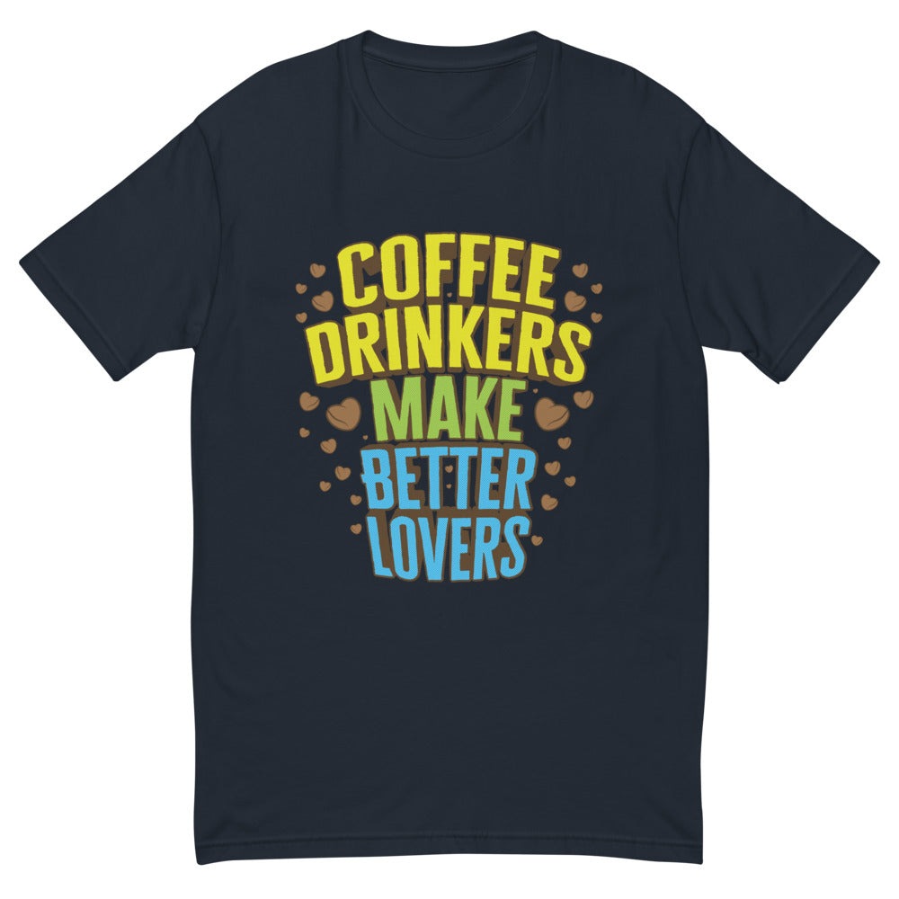 Coffee Drinkers Make Better Lovers T-Shirt Hoodie, Sweatshirt | CiraTrend.com (Image 3)